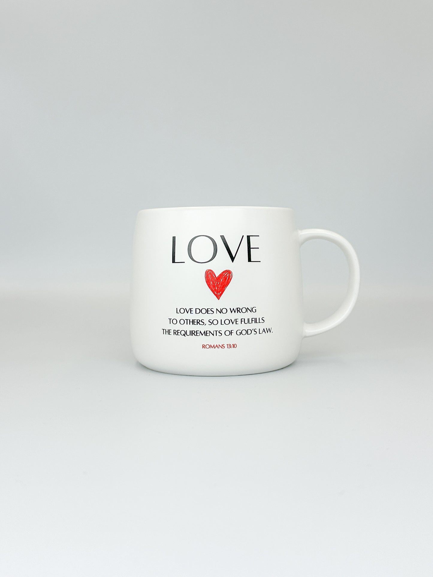 Love 16oz Christian Mug – Romans 13:10